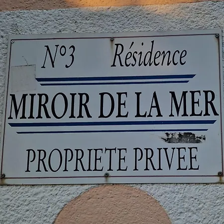 Le Miroir A Saint Aygulf