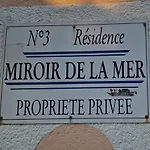 Le Miroir à Saint Aygulf